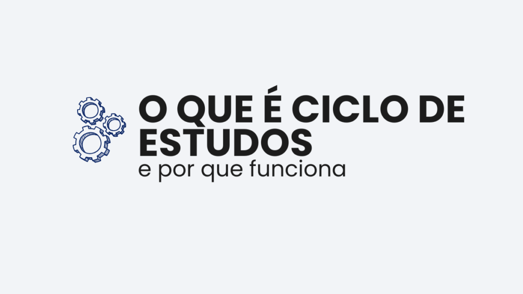 Explicação visual sobre o que é ciclo de estudos para concurso